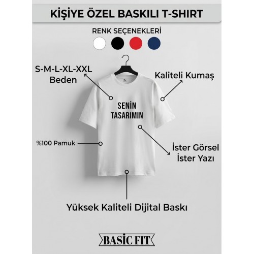 Kişiye Özel Baskılı Tişört – Fotoğraf, Yazı ve Logo Tasarımlı Beyaz T-Shirt